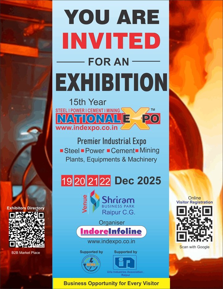 Indo Expo Raipur 2025 : रायपुर में 19 से 22 दिसंबर को 15वां राष्ट्रीय स्टील और पावर एक्सपो…100+ प्रदर्शक…व्यापार और उद्योग के लिए शानदार अवसर